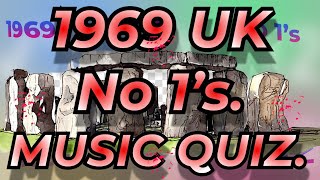 1969 UK No 1s Music Quiz All No 1s from 1969 UK Name the song from the 10 second intros [upl. by Gnuhp850]