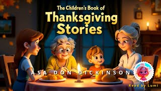 The Childrens Book of Thanksgiving Stories  Audiobook For Children Thanksgiving  Read by Lumi [upl. by Aved599]