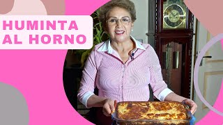 HUMINTAS AL HORNO DELICIOSO 😋👌 ✅ Receta Fácil de preparar  🎁 [upl. by Prudy]