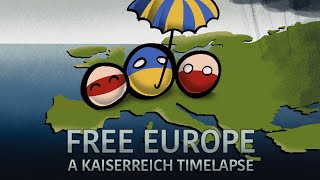 Hoi4 Kaiserreich Timelapse  Free Europe [upl. by Nannarb]