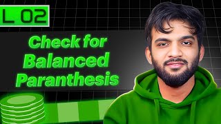 L2 Check for Balanced Parentheses  Stack and Queue [upl. by Adamson872]