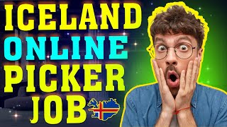 Online Picker Job in Iceland [upl. by Lipps]