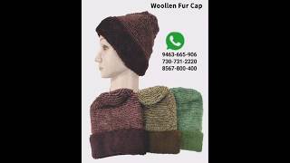 Woollen Fur Caps ludhiana manufacturer wholesale wintercap gloves scarf [upl. by Taber823]