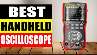 Top 10 Best Handheld Oscilloscope in 2024 [upl. by Uot783]