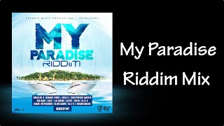 My Paradise Riddim Mix 2020 [upl. by Letnuahc]