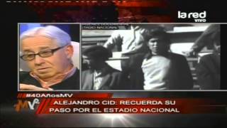 Alejandro Cid retala su detención en el Estadio Nacional en septiembre de 1973 [upl. by Eiliah]