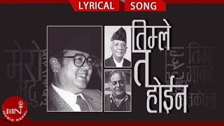 quotतिमीले त हाेईनquot Timle Ta Hoina  Bachhu Kailash  Lyrical Video  Superhit Nepali Song [upl. by Nitsid]