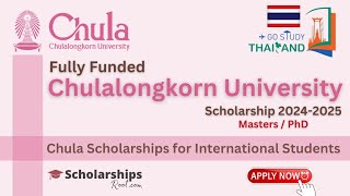 Chulalongkorn University 100 Scholarship 2024 Offers in Thailand  Study in Thailand [upl. by Cumine]