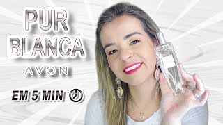 O Fresquinho Perfume Pur Blanca da Avon  Resenha em 5 minutos [upl. by Atikim331]