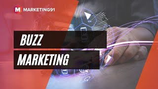 Buzz Marketing  Strategies to create a Buzz for your brand wiith advantages amp Examples Video 236 [upl. by Makell949]