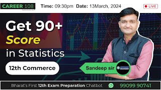 Get 90 Score in Statistics Board Exam 2024  Sandeep Sir  Drona Foundation [upl. by Hartwell]