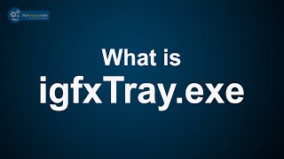 What is igfxTrayexe Is igfxTrayexe Virus or Safe File [upl. by Thanasi]