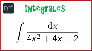 Integral tipo arcotangente integrales racionales [upl. by Cromwell]