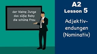 Learn German  Adjektivendungen  Nominativ  German for beginners  A2  Lesson 5 [upl. by Eltsyek]