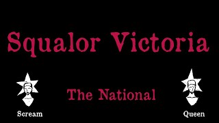 The National  Squalor Victoria  Karaoke [upl. by Gonzalez]