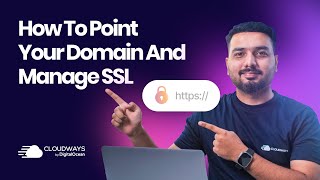 How to Point Domains and Install SSL Certificates on Cloudways  Cloudways 101 [upl. by Block]