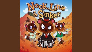 Nook Line amp Sinker [upl. by Ahseiyn]