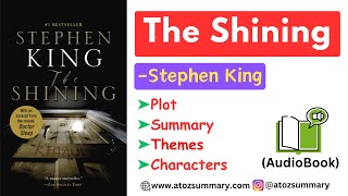 The Shining Summary by Stephen King  Plot  Analysis  Themes  Characters  Audiobook Explanation [upl. by Allak]