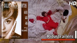 Kitustrailers GIULIETTA DE LOS ESPIRITUS Trailer en subtitulado en español [upl. by Mohn67]