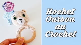 Tutoriel Hochet Amigurumi Ourson au Crochet [upl. by Gilliette]