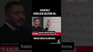 KADEMELİ EMEKLİLİK GELİYOR MU [upl. by Isnam806]