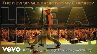 Kenny Chesney  Live A Little Official Audio [upl. by Fisuoy]