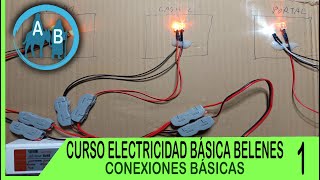 🟢 CURSO ELECTRICIDAD BÁSICA PARA BELENES  CONEXIONES BÁSICAS [upl. by Gawlas]