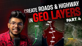 How to Make Roads amp Highways On GEOLAYERS  Part 4  Hindi [upl. by Dolhenty]