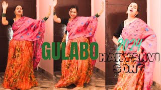 Gulabo  Dance By Shweta  Uk Haryanvi amp Swara verma  New Haryanvi Songs 2024 haryanvidancecover [upl. by Kcirrej]