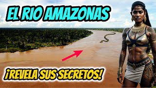 DONDE NACE Y DESEMBOCA EL RIO AMAZONAS DOCUMENTAL 🌲 TODO SOBRE EL RIO AMAZONAS 🌲 [upl. by Sherlock]