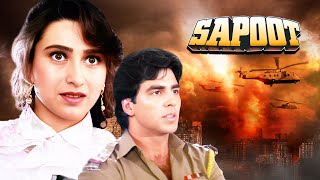 Superhit Action Movie Of Akshay amp Sunil  Sapoot सपूत Hindi Full Movie  Karishma Kapoor [upl. by Ahsin]