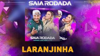 Raí Saia Rodada  Laranjinha CD Promocional 2K17 [upl. by Riatsala]