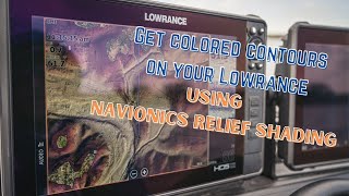 Get Colored Contour Mapping on your Lowrance with Navionics Relief Shading [upl. by Harned]