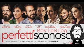 MovieBlog 443 Recensione Perfetti Sconosciuti [upl. by Bridie]