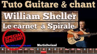 Tuto Guitare chant Le carnet à spirale William Sheller [upl. by Leinehtan]