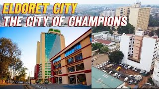 THE NEW ELDORET CITY IN KENYA 🇰🇪🇰🇪 History of Eldoret City A City Outside Nairobi City trending [upl. by Enileoj]