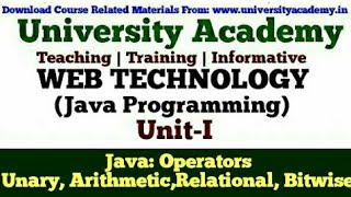 WT15Web TechnologyJava Programming for BeginnerOperators In Java UnaryArithmeticBit wise etc [upl. by Thetisa870]