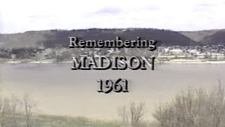 Remembering Madison 1961 [upl. by Erdnaek]