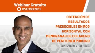 Resultados predecibles de ROG horizontal con Zmatrix Dr Vinay Bhide – Webinar osteogenics [upl. by Ebonee]