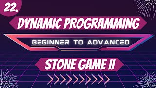 22 Stone Game II  Dynamic Programming Series  LeetCode Medium 1140 [upl. by Aimek860]