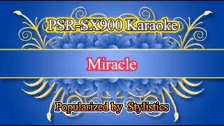 The Miracle Stylistics Video Karaoke [upl. by Leile721]