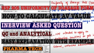 UNIFORMITY OF CONTENT TEST FOR TABLETS USP 905HOW TO CALCULATE AV VALUE PHARMA METHOD DEVELOPMENT [upl. by Timmons254]