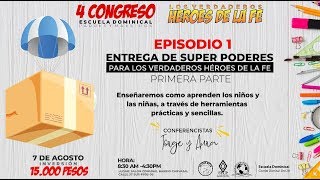 4to CONGRESO DE ESCUELA DOMINICAL  EPISODIO 1 [upl. by Jabin872]