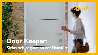 Door Keeper Das neue vernetzte Türschloss von Somfy [upl. by Ellenrahs600]