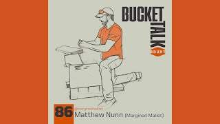 Bucket Talk Episode 86 Margined Mallet BRUNT [upl. by Aluino]