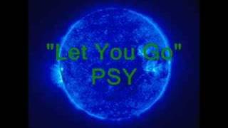 ATB  Let You Go  quot PSY quot [upl. by Rieth]