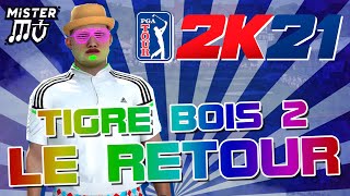 TIGRE BOIS 2  LE RETOUR ft Aelthan  PGA TOUR 2K21 01 [upl. by Notloc]