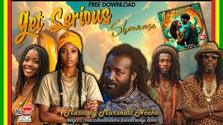 Get Serious Riddim Marshall Neeko 2024 Featuring Freddie McGregor amp The Marshall Camp All Stars [upl. by Aihsemek]