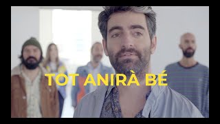 TOT ANIRÀ BÉ  JOAN DAUSÀ VIDEOCLIP OFICIAL [upl. by Aonehc]