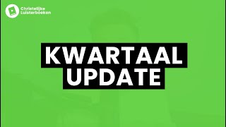 Kwartaal update  Christelijke luisterboeken livestream [upl. by Salema]